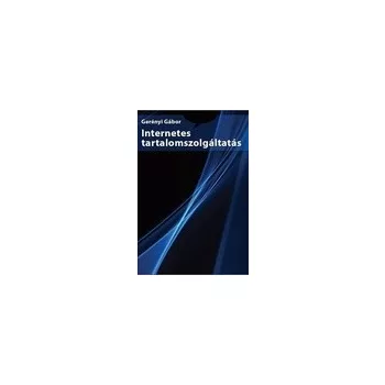 Gerenyi Gabor: Internetes ​tartalomszolgaltatas