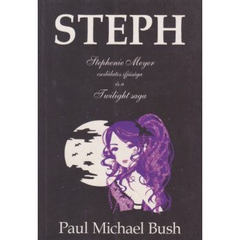 paul-michael-bush-steph-stephenie-meyer-csodalatos-ifjusaga-es-a-twilight-saga
