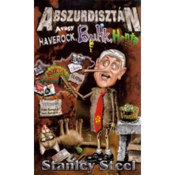 Stanley Steel: Abszurdisztan Antikvar
