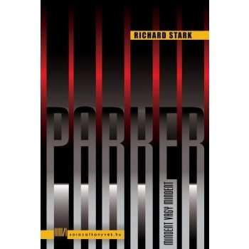 parker-mindent-vagy-mindent