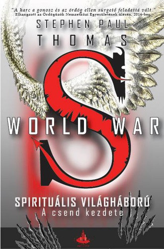 stephen-paul-thomas-a-csend-kezdete-world-war-s-spiritualis-vilaghaboru-1