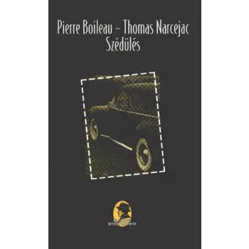 Pierre Boileau · Thomas Narcejac: Szedules Antikvar