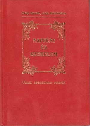 Napfeny es szerelem - Olasz szerelmes versek Antikvar