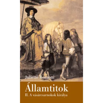 Juliette Benzoni: A vasarcsarnokok kiralya Szepseghibas