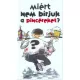 Miert nem birjuk a pincereket? Antikvar