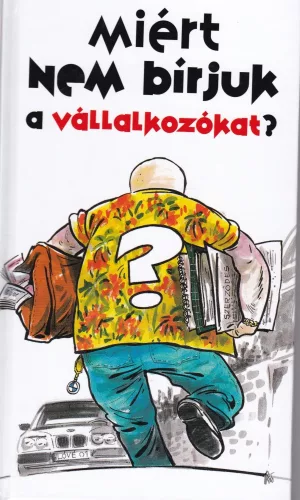 Miert nem birjuk a vallalkozokat? Antikvar
