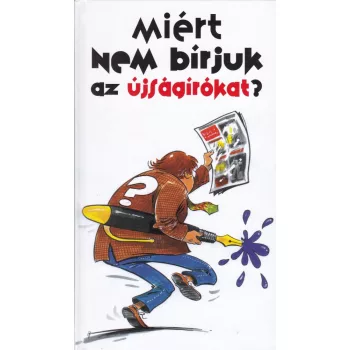 Miert nem birjuk az ujsagirokat? Antikvar