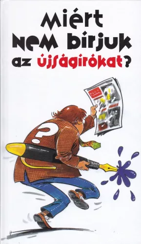 Miert nem birjuk az ujsagirokat? Antikvar