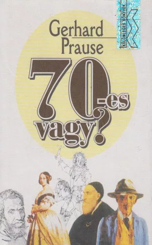 Gerhard Prause 70-es vagy? Antikvar