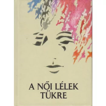 A noi lelek tukre - Idezetek