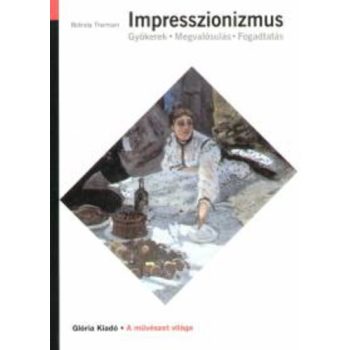 Belinda Thomson: Impresszionizmus Antikvar