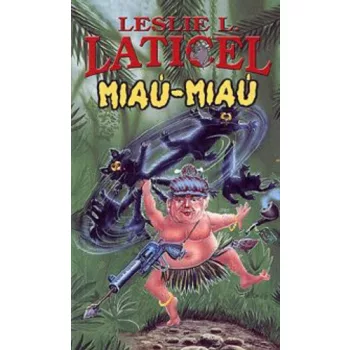 Leslie L. Laticel: Miau-miau Antikvar