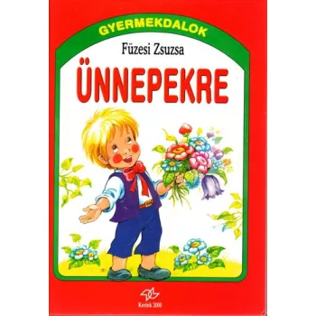 Fuzesi Zsuzsa - Unnepekre