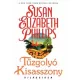 Susan Elizabeth Phillips: Tuzgolyo kisasszony - antikvar