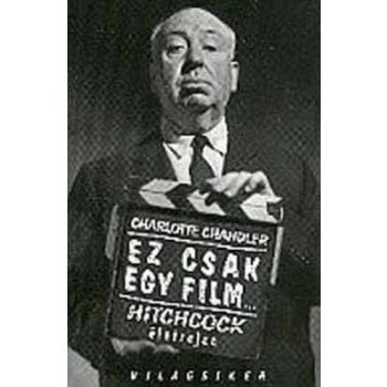 Charlotte Chandler: Ez csak egy film... Jo allapotu szepseghibas