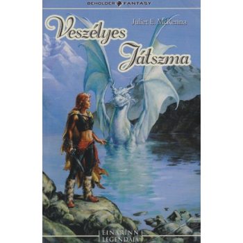 Juliet E. McKenna - Veszelyes ​jatszma (Einarinn legendaja 1.) - Antikvar