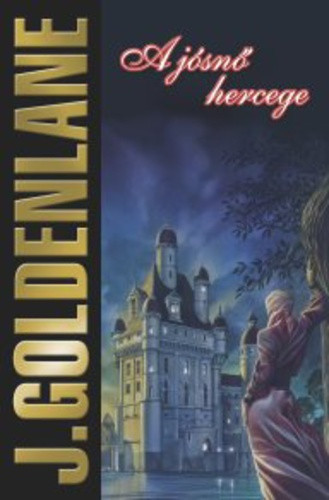 J. Goldenlane: A josno hercege Antikvar