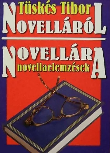 Tuskes Tibor: Novellarol novellara Szepseghibas