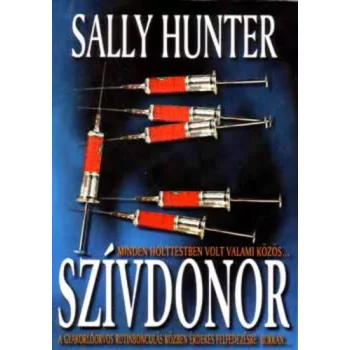 Sally Hunter: Szivdonor Jo allapotu tarolas serult