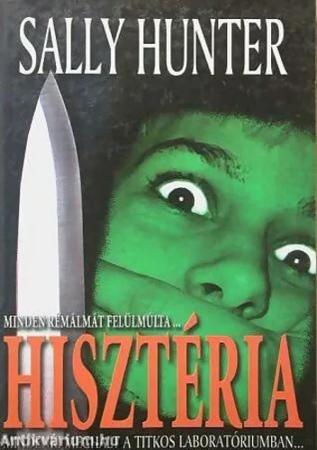 Sally Hunter: Hiszteria Jo allapotu tarolas serult