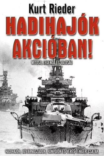 Kurt Rieder - Hadihajok akcioban Antikvar