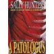 Sally Hunter: A patologus