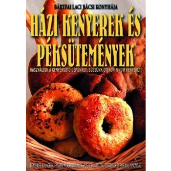 Házi kenyerek és péksütemények