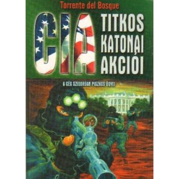A CIA titkos katonai akciói Antikvár