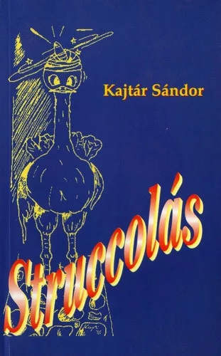 Kajtar Sandor: Struccolas Jo allapotu szepseghibas
