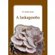 Szabo Istvan (szerk.): A laskagomba Antikvar
