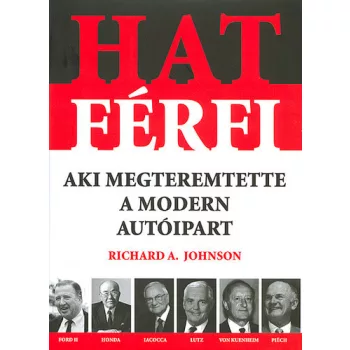 Richard A. Johnson: Hat ferfi, aki megteremtette a modern autoipart szepseghibas