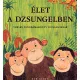 Papp Viktoria · Papp Aniko Mira: Elet a dzsungelben - verses panoramakonyv ovodasoknak