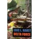 Eric L. Haney: Delta Force Szepseghibas