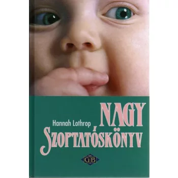 Hannah Lothrop: Nagy szoptatoskonyv Antikvar serult sarok