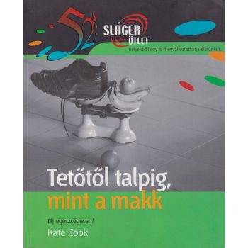 Tetőtől talpig, mint a makk