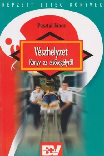 Pusztai Janos - Veszhelyzet - Konyv az elsosegelyrol - Antikvar