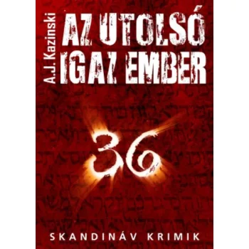 A. J. Kazinski: Az ​utolso igaz ember (Niels Bentzon 1.) Jo allapotu antikvar
