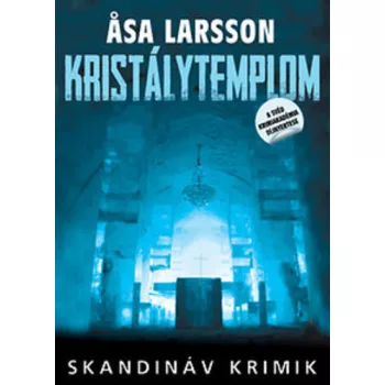 Asa Larsson Kristalytemplom