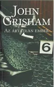 John Grisham: Az artatlan ember