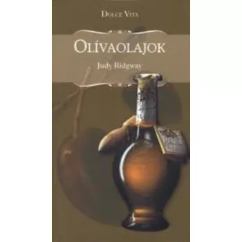 Judy Ridgway: Olivaolajok