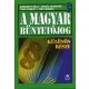 Kereszty-Maraz-Nagy-Vida: A magyar buntetojog kulonos resze Jo allapotu szepseghibas