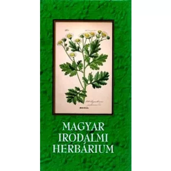 MAGYAR IRODALMI HERBARIUM