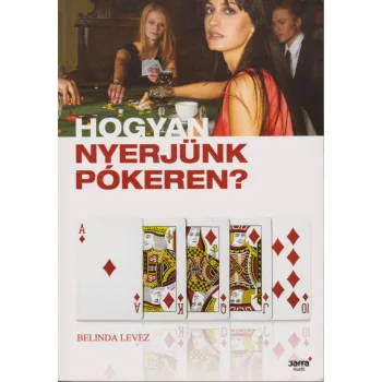 Hogyan nyerjunk pokeren? Antikvar