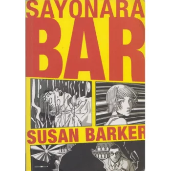 Susan Barker: Sayonara Bar Szepseghibas