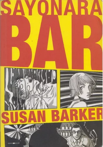 Susan Barker: Sayonara Bar Szepseghibas