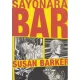Susan Barker: Sayonara Bar Szepseghibas