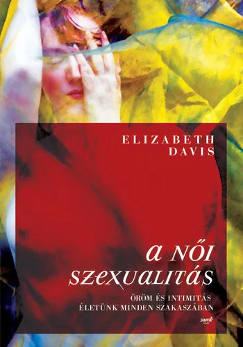 Elizabeth Davis: A noi szexualitas Tarolasserult