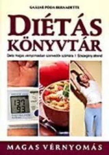 Gaalne Poda Bernadette: Magas vernyomas- Dietas konyvtar Antikvar
