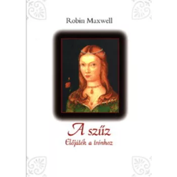 Robin Maxwell: A szuz Antikvar