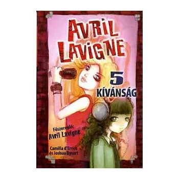 Avril Lavigne - 5 kivansag Antikvar